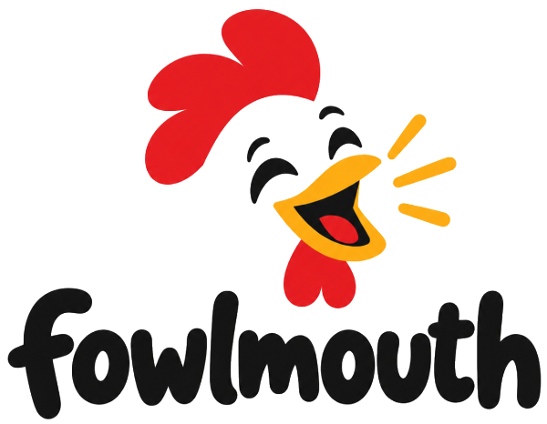 Fowl Mouth
