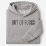 Out Of Fucks Embroidered Hoodie
